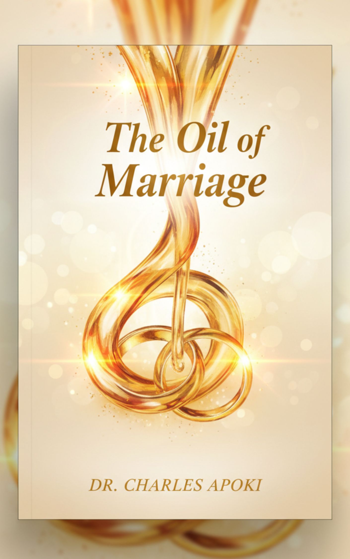 The Oil of Marriage